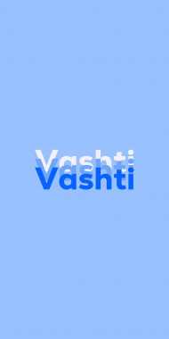Name DP: Vashti