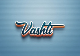 Cursive Name DP: Vashti