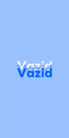 Name DP: Vazid