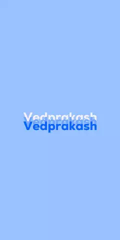 Name DP: Vedprakash
