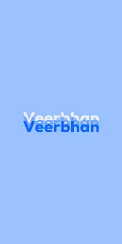 Name DP: Veerbhan