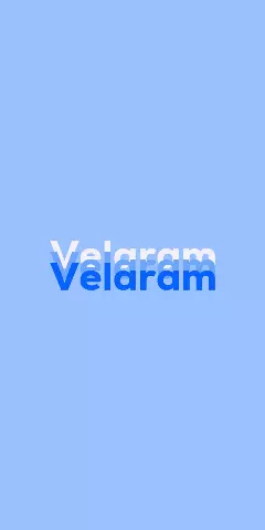 Name DP: Velaram
