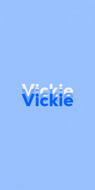 Name DP: Vickie