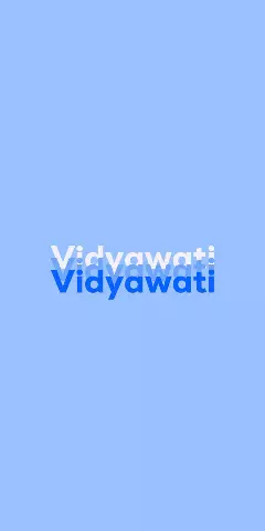 Name DP: Vidyawati