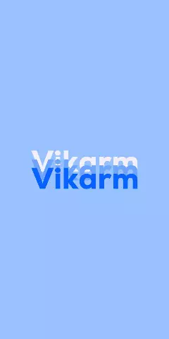 Name DP: Vikarm
