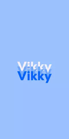 Name DP: Vikky