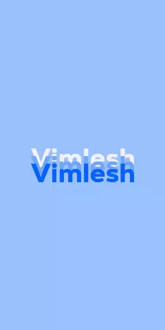 Name DP: Vimlesh