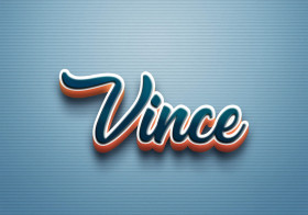 Cursive Name DP: Vince