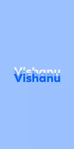 Name DP: Vishanu