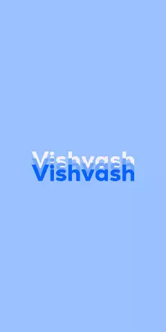 Vishvash Name Wallpaper