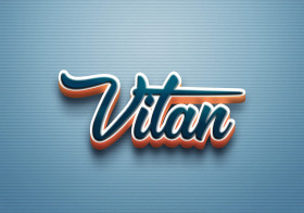 Cursive Name DP: Vitan
