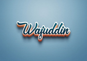 Cursive Name DP: Wajuddin