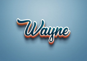 Cursive Name DP: Wayne