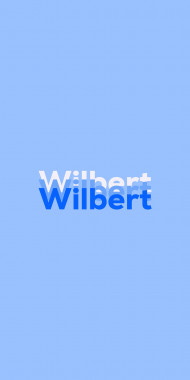 Name DP: Wilbert