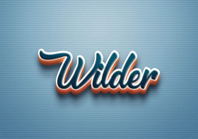 Cursive Name DP: Wilder