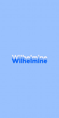 Name DP: Wilhelmine