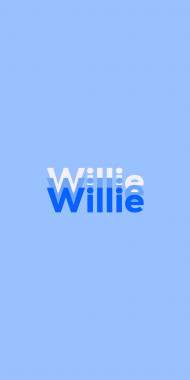 Name DP: Willie