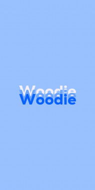 Name DP: Woodie