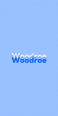 Name DP: Woodroe