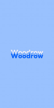Name DP: Woodrow