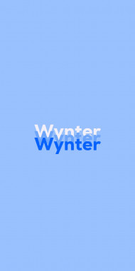 Name DP: Wynter
