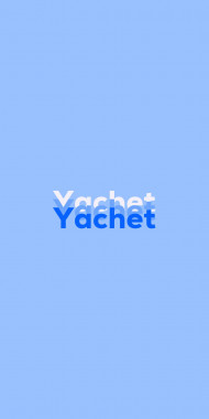 Name DP: Yachet