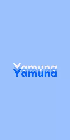 Name DP: Yamuna
