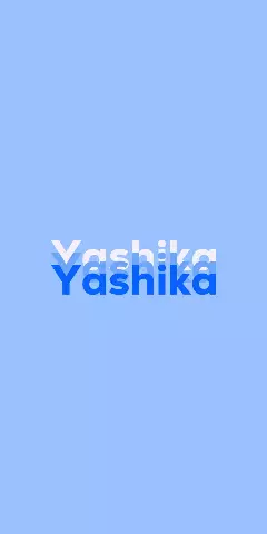 Name DP: Yashika
