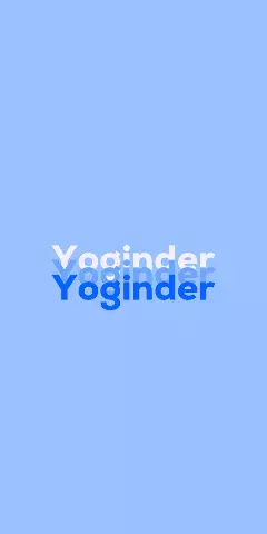 Name DP: Yoginder