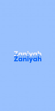 Name DP: Zaniyah