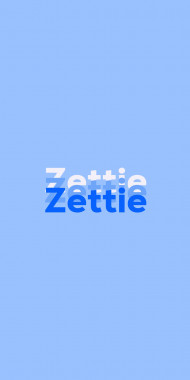 Name DP: Zettie