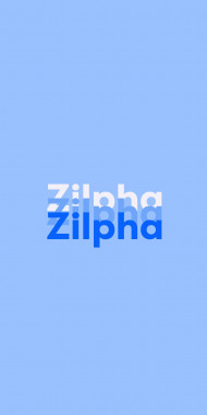 Name DP: Zilpha